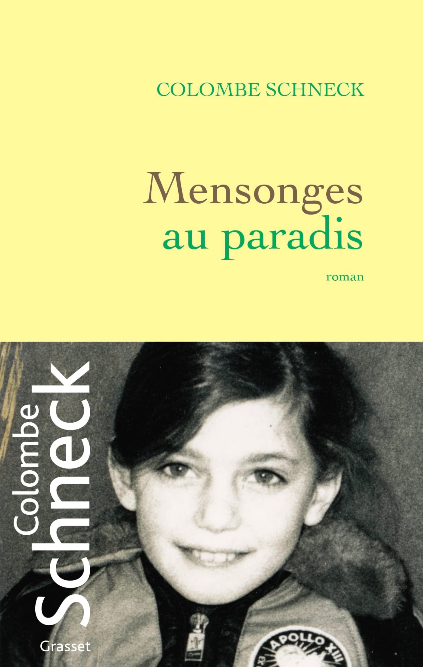 Colombe Schneck – Mensonges au paradis