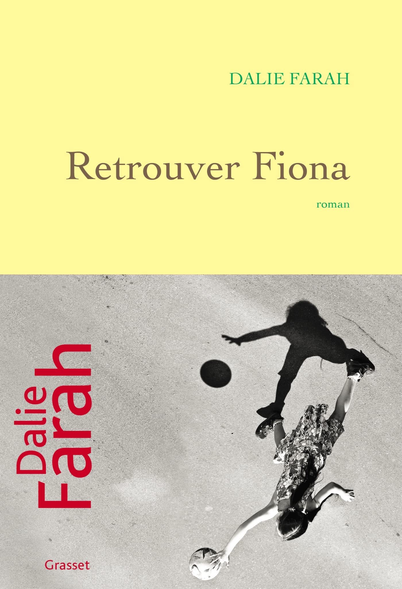 Dalie Farah – Retrouver Fiona