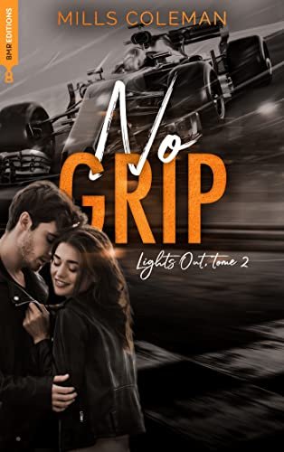 Mills Coleman – Lights Out, Tome 2 : No Grip