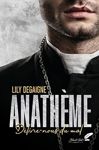 Lily Degaigne – Anathème