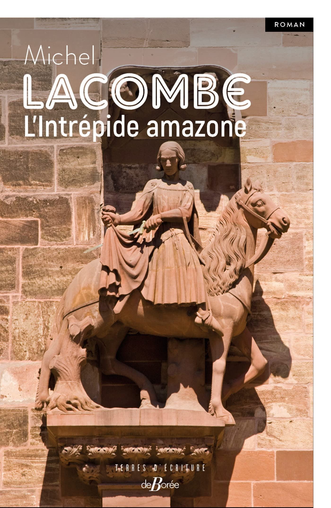 Michel Lacombe – L'Intrépide Amazone