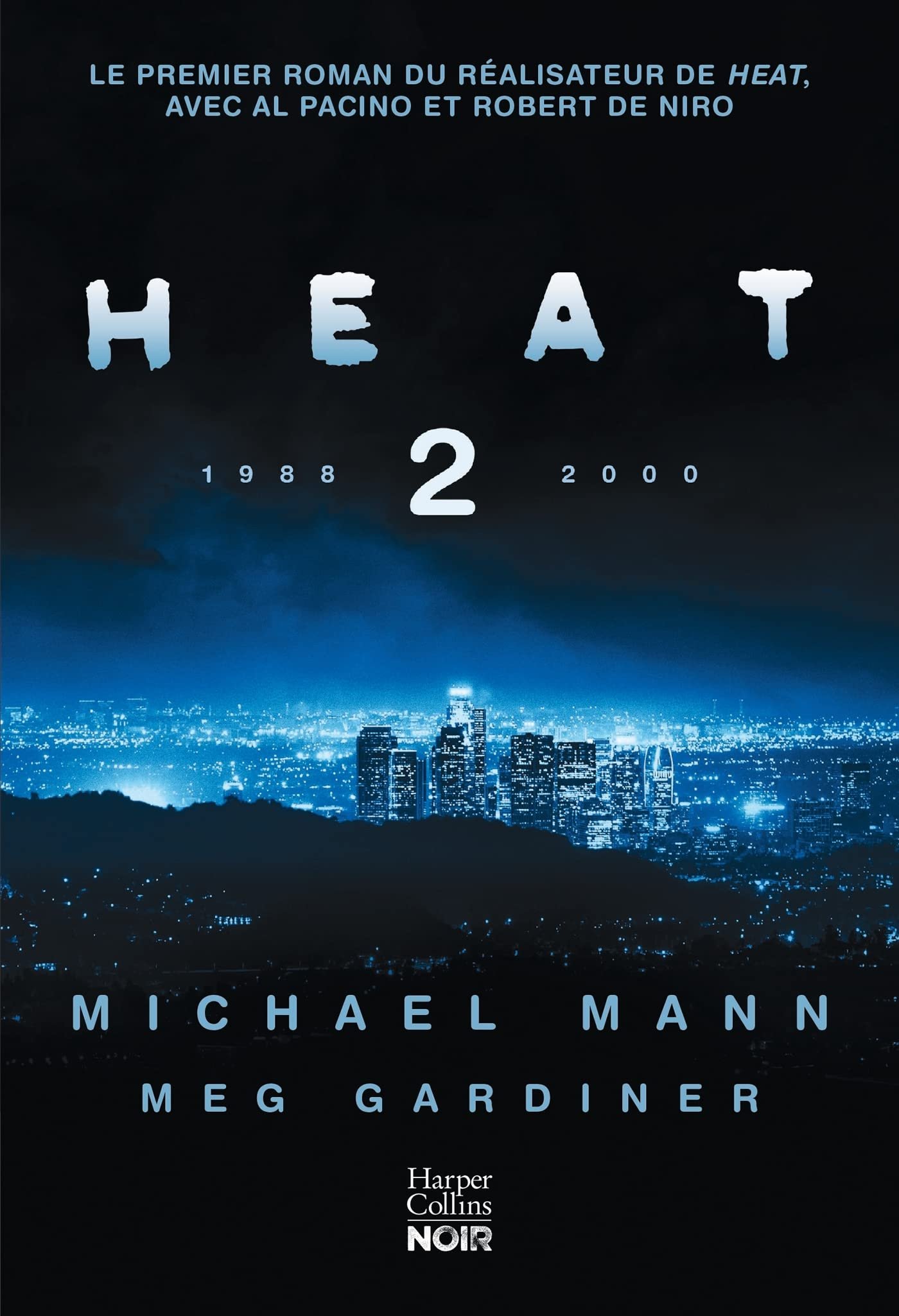 Meg Gardiner, Michael Mann – Heat 2