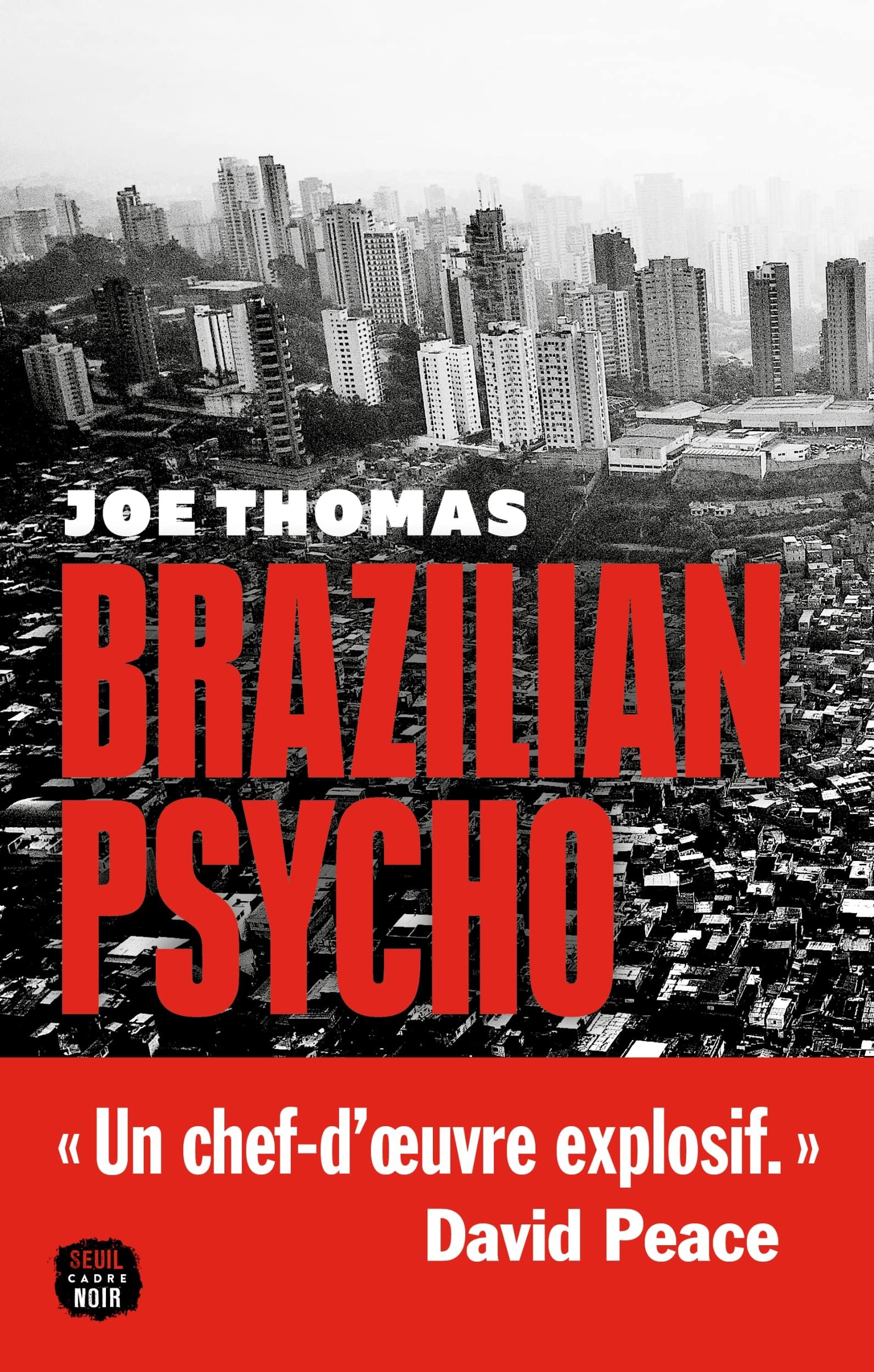 Joe Thomas – Brazilian Psycho