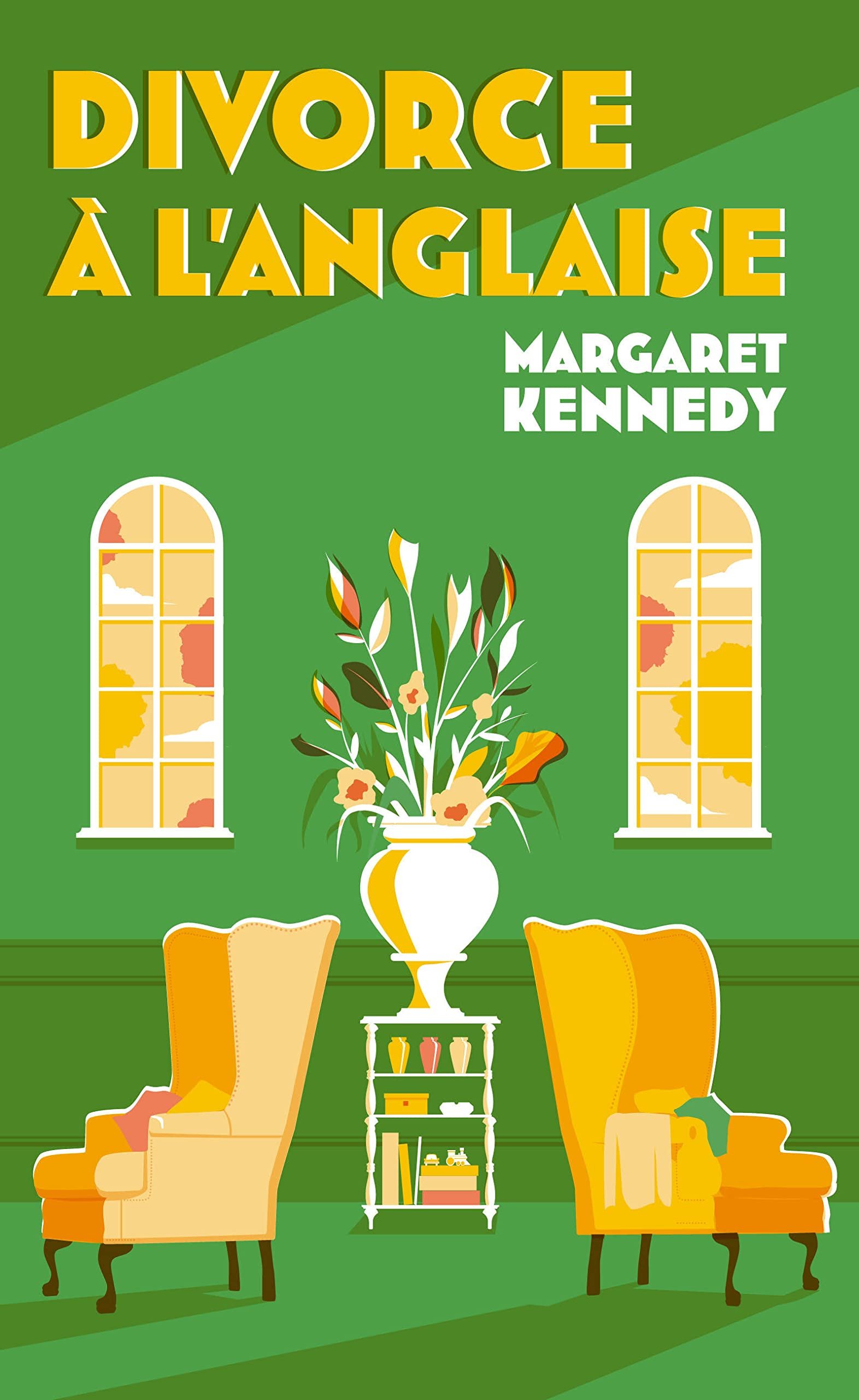 Margaret Kennedy – Divorce à l'anglaise