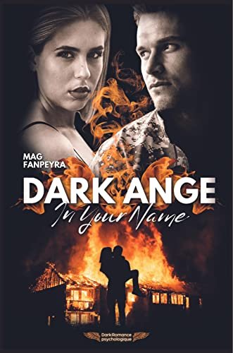 Mag Fanpeyra – Dark Ange: In your name
