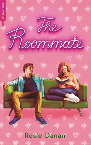 Rosie Danan – Shameless, Tome 1 : The Roommate