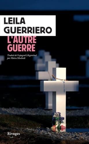 Leila Guerriero – L'autre guerre