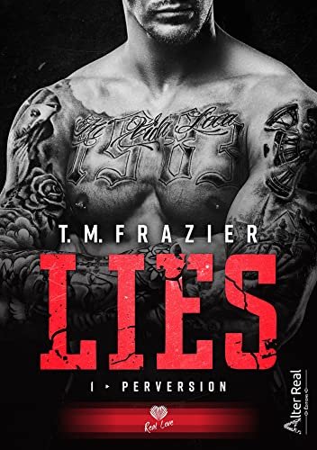T. M. Frazier – Lies, Tome 1 : Perversion
