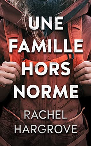 Rachel Hargrove – Une famille hors norme