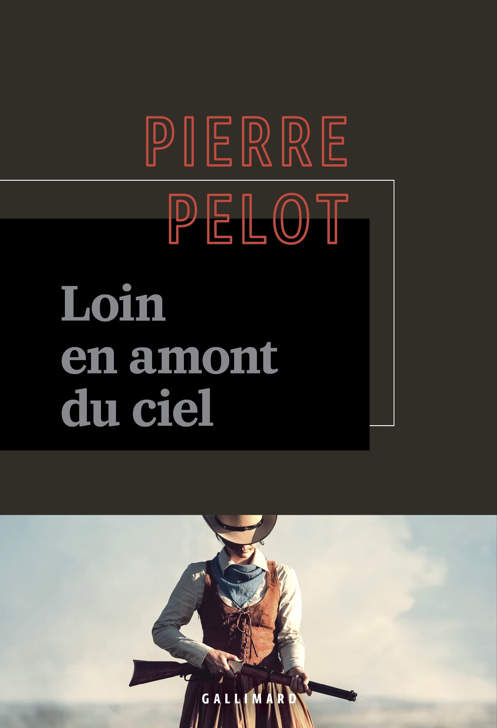 Pierre Pelot – Loin en amont du ciel