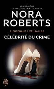Nora Roberts – Célébrité du crime