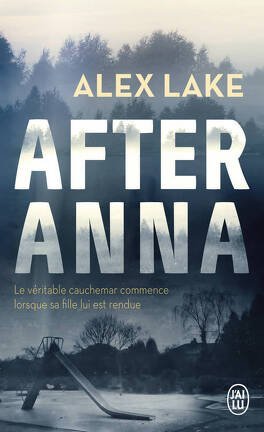 Alex Lake – Après Anna
