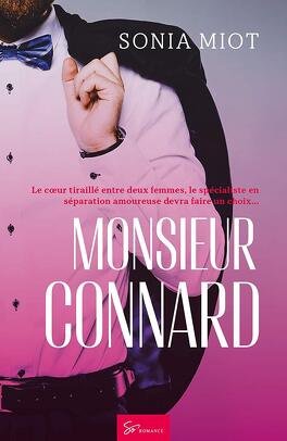 Sonia Miot – Monsieur Connard