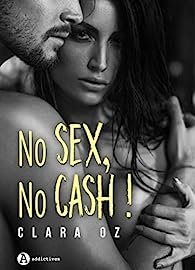 Clara Oz – No Sex, No Cash!