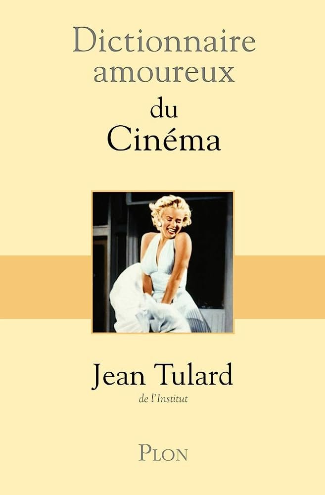 Dictionnaire amoureux du Cinéma