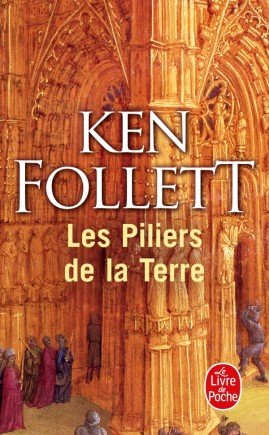 Ken Follett – Les Pilliers de la Terre