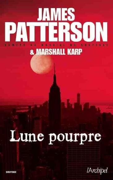 James Patterson – Lune pourpre