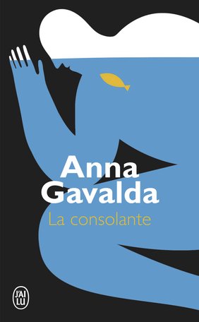 Anna Gavalda – La consolante