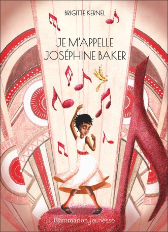 Brigitte Kernel - Je m'appelle Joséphine Baker