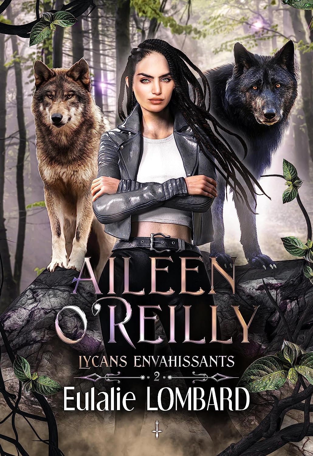 Eulalie Lombard - Aileen O'Reilly 2 : Lycans envahissants