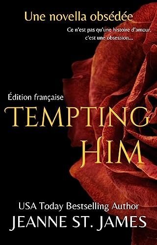 Jeanne St. James – Tempting Him