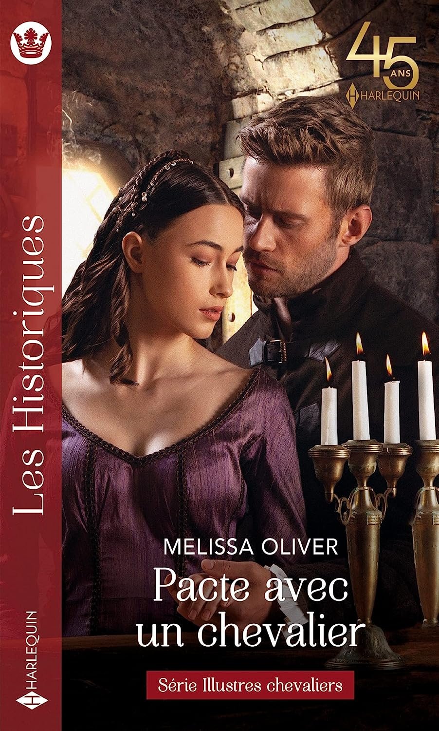 Melissa Oliver - Illustres chevaliers, Tome 4 : Pacte avec un chevalier