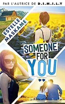 Estelle Maskame – Somebody Like You, Tome 2 : Someone For You