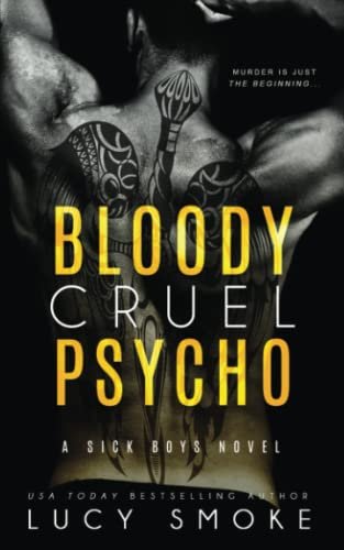 Lucy Smoke - Bloody Cruel Boy, Tome 1 : Psycho