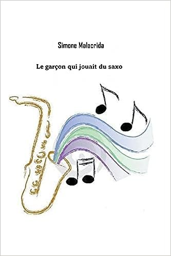 Simone Malacrida - Le garçon qui jouait du saxo