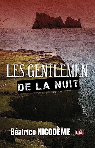 Béatrice Nicodème - Les Gentlemen de la nuit