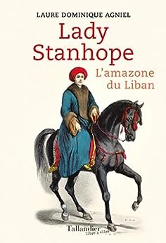 Laure-Dominique Agniel - Lady Stanhope