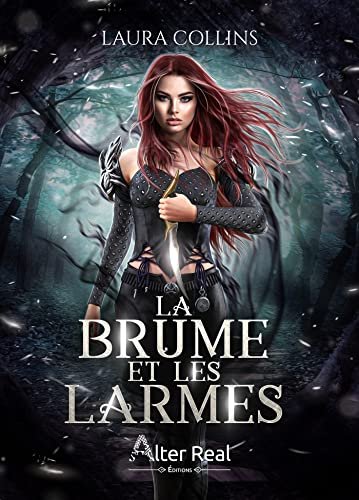 Laura Collins - Brumes, Tome 1 : La Brume et les Larmes