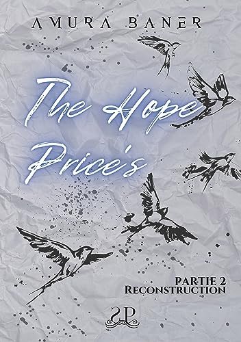 Amura Baner - The Hope Price's, Tome 2 : Reconstruction