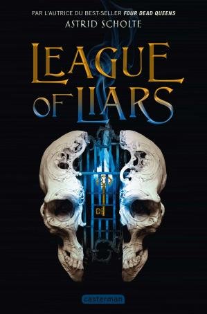 Astrid Scholte - League of liars