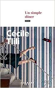 Cécile Tlili - Un simple dîner