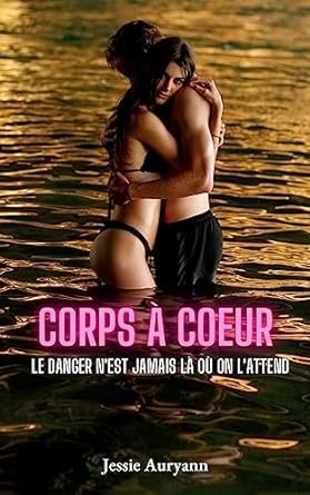 Jessie Auryann - Corps à cœur