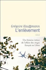 Grégoire Kauffmann - L'enlèvement