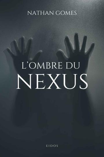 Nathan Gomes - L'ombre du Nexus