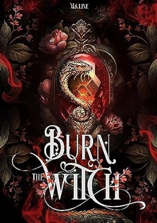 M.S Line - Burn the witch: La malédiction du feu et de l'ombre