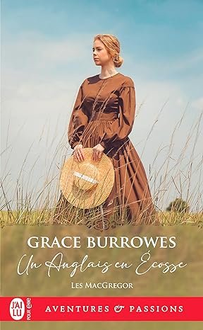 Grace Burrowes - Les MacGregor, Tome 2 : Un anglais en Écosse