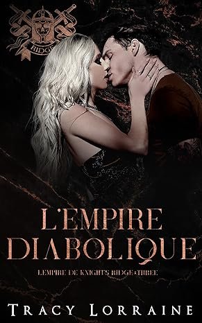 Tracy Lorraine - L’empire diabolique : Roman d’amour noir au lycée