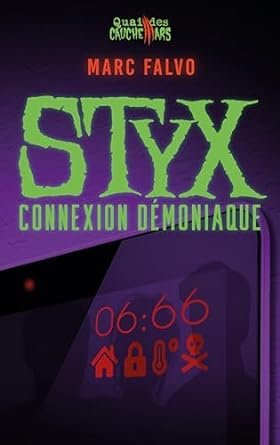 Marc FALVO - Styx : Connexion démoniaque
