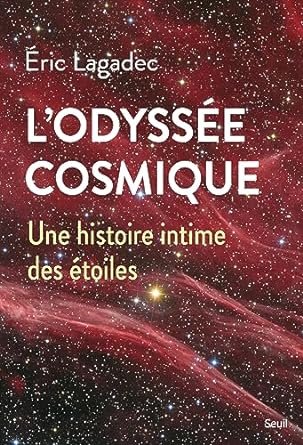 Eric Lagadec - L'Odyssée cosmique