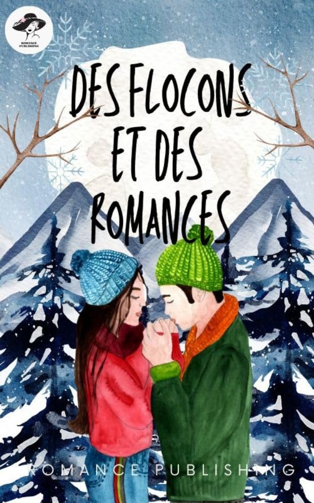 ROMANCE PUBLISHING  - Des Flocons et des Romances: Romance de Noël