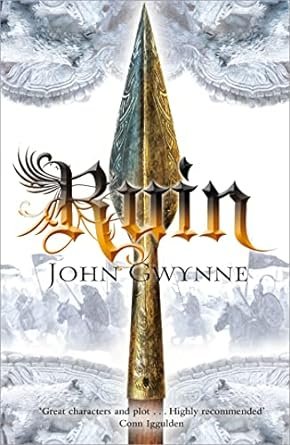 John Gwynne - Le Livre des terres bannies, Tome 3 : Ruine