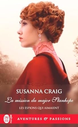Susanna Craig - La mission du major Stanhope