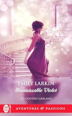Emily Larkin - Insaisissable Violet