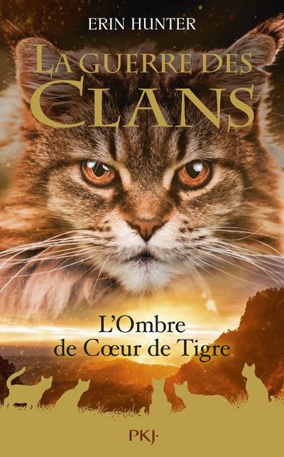 Erin Hunter,Aude Carlier - La guerre des Clans , Tome 10 :L’Ombre de Cœur de Tigre