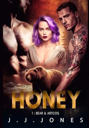 J.J. Jones - Honey :1 bear & artcos