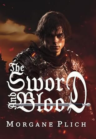 Morgane Plich - The sword and blood